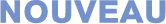 nouveau